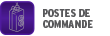 POSTES DE COMMANDE